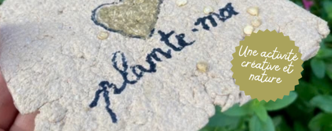 ANIMATION BIODIVERSITÉ : FABRIQUE TA CARTE À SEMER !